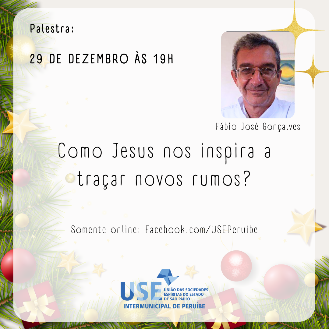 Como Jesus nos Inspira a Traçar Novos Rumos? com Fábio José Gonçalves.