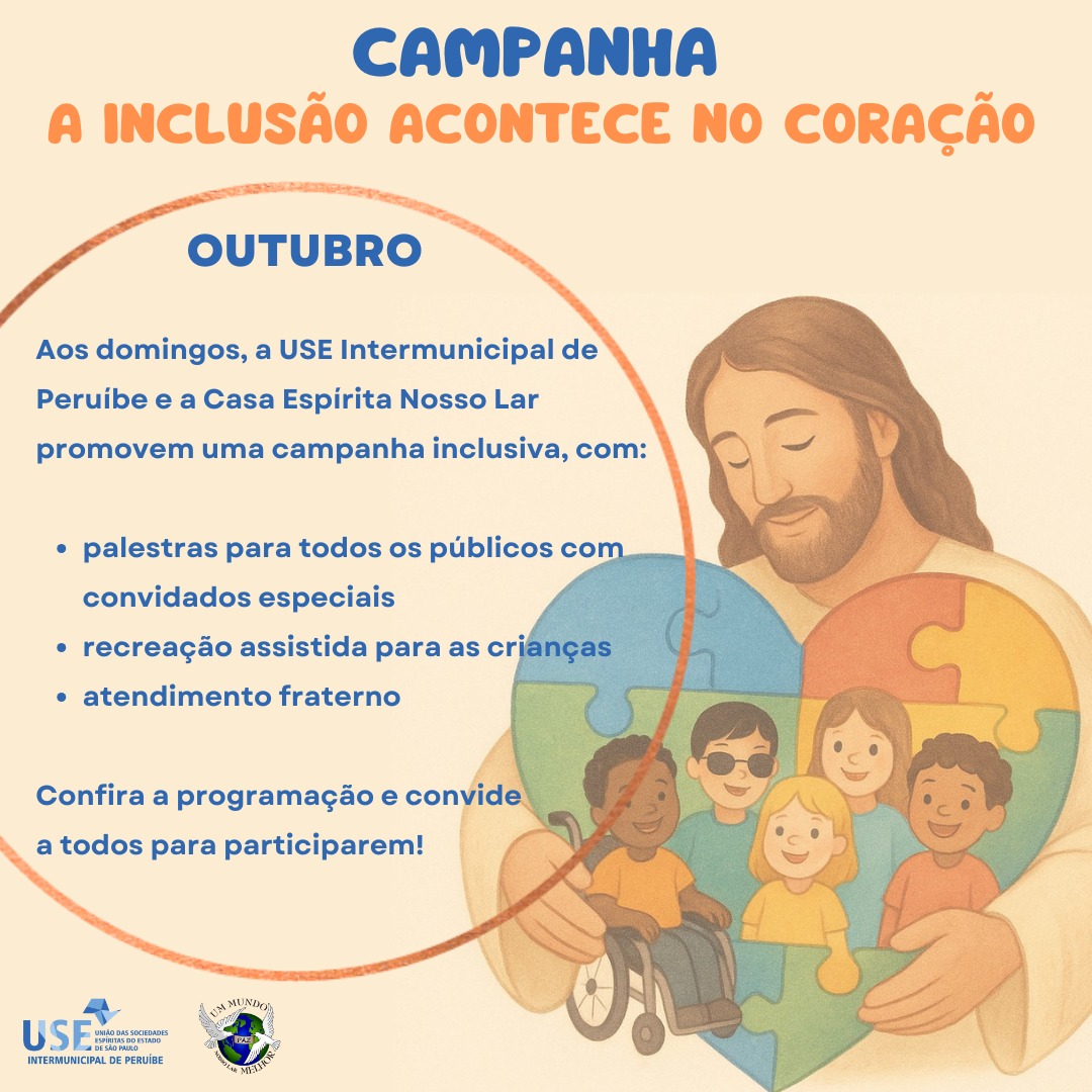 Campanha: A inclusão acontece no coração.